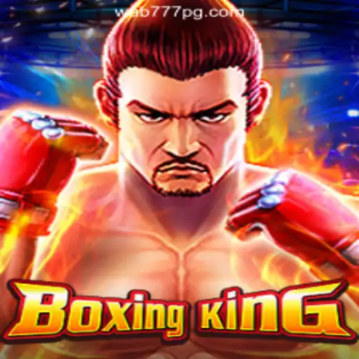 Exploring the Thrilling World of BoxingKing and Wab777.COM Oficial Slots Brasil #1