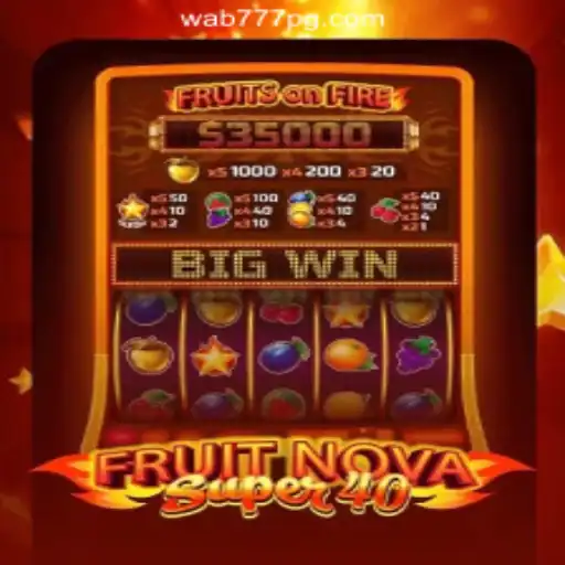 Exploring FruitNovaSuper40: An Exciting Slot Experience