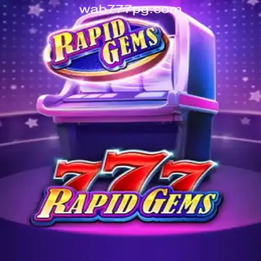Exploring the Thrilling World of RapidGems777: The Ultimate Gaming Experience